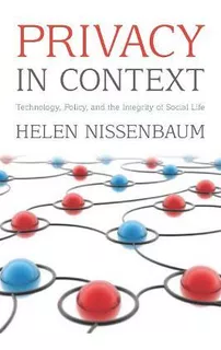 Libro Privacy In Context : Technology, Policy, And The In...