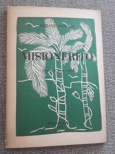 Misioneritos Cuentos Para Niños Adriana Monfort 1965 Poesia