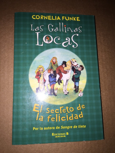 Libro Las Gallinas Locas - El Secreto De La Felicidad. Funke