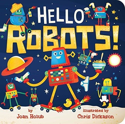 Hola Robots! (un Libro De Saludo)