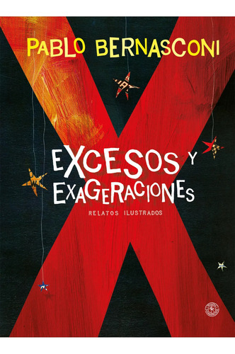 Excesos Exageraciones - Bernasconi - Sudameri - Libro T Dura