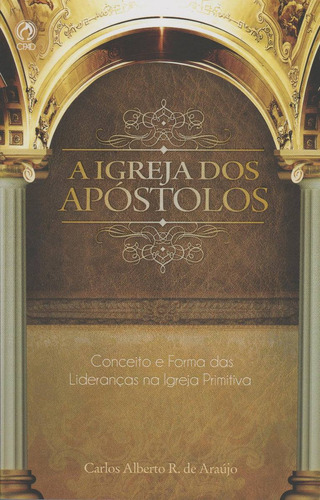 Igreja Dos Apóstolos, A