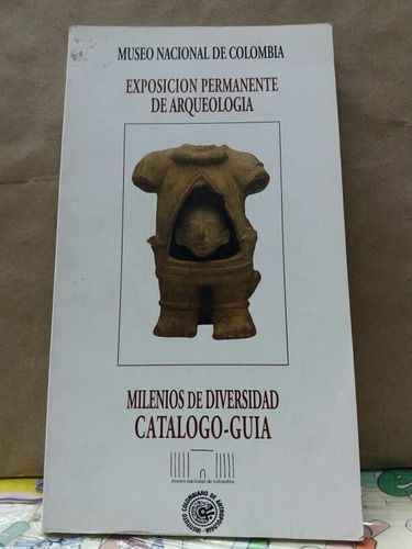 Exposicion De Arqueologia - Museo Nacional De Colombia