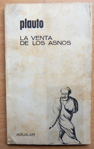 Plauto La Venta De Los Asnos Aguilar 1966
