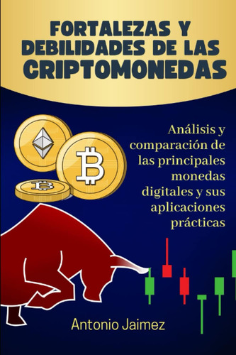 Libro: Fortalezas Y Debilidades De Las Criptomonedas: Anális