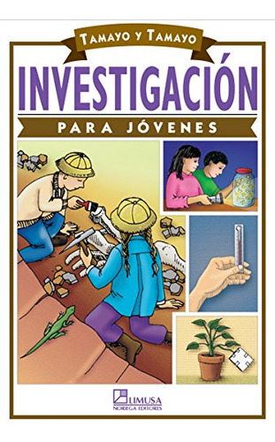 Libro Investigación Para Jóvenes De Mario Tamayo Y Tamayo Ed