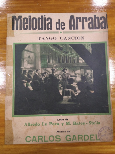 Melodia De Arrabal Le Pera Bates Gardel Tango Partitura