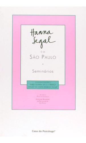 Libro Hanna Segal Em Sao Paulo Seminarios De Franca Maria Ol