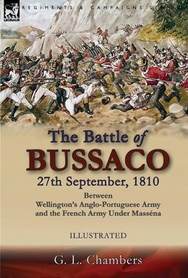 Libro The Battle Of Bussaco 27th September, 1810, Between...