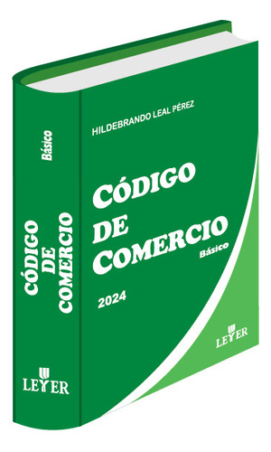 Código De Comercio Basico × Hildebrando Leal Pérez