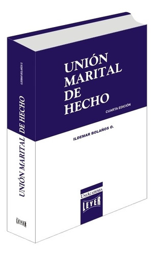 Unión Marital De Hecho 4 Ed. 2018 × Lidemar Bolaños O