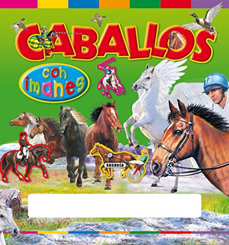 Caballos Con Imanes