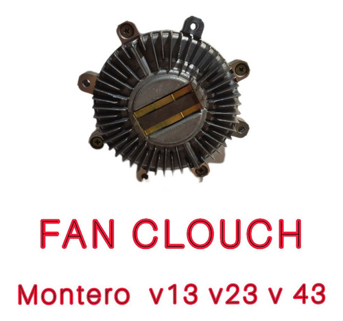 Fan Clouch Mitsubishi Montero Sport Dakar V13 V23 V45 Bt50