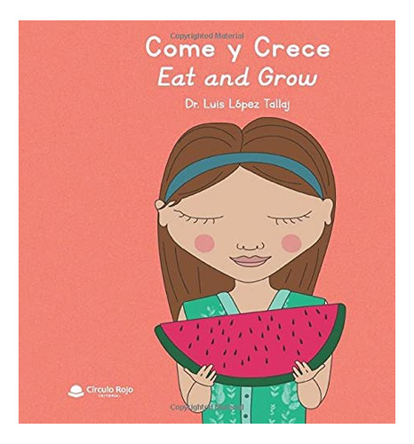 Libro: Come Y Crece | Eat And Grow (edición En Español)