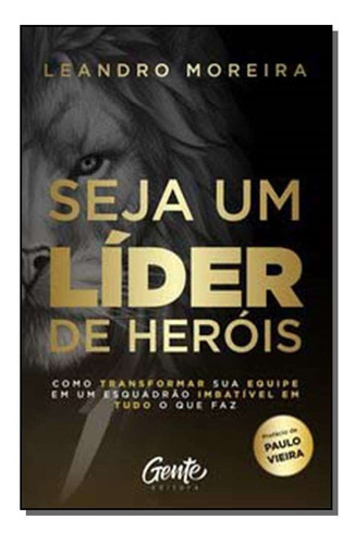 Seja Um Líder De Heróis