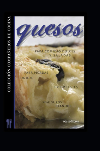 Libro: Quesos: Colección Compañeros De Cocina (aprendiendo A
