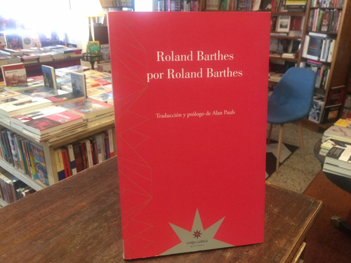 Roland Barthes Por Roland Barthes