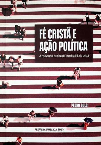 Fé Cristã E Ação Política Ultimato, De  Na Capa. Editora Ultimato Em Português