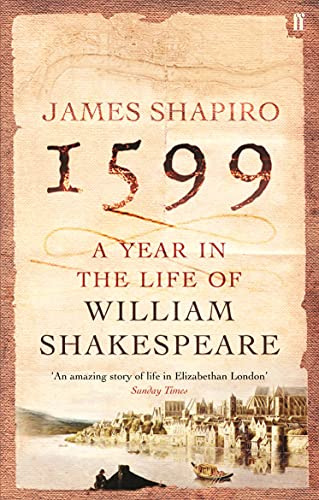 Libro 1599: A Year In The Life Of William Shakespeare De Sha