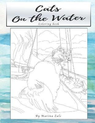 Libro Cats On The Water Coloring Book : Nautical Cats Who...