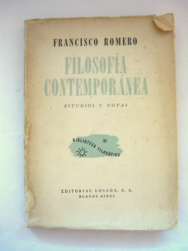 Filosofía Contemporánea, Francisco Romero, Ed. Losada