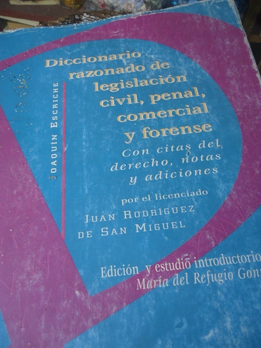 Diccionario Razonado De Legislación Civil, Penal, Comercial 