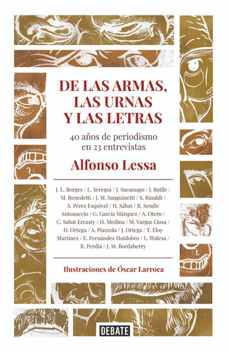 De Las Armas, Las Urnas Y Las Letras - Alfonso Lessa