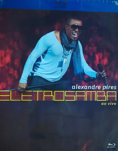 Alexandre Pires Eletrosamba Ao Vivo Blu-ray Original Lacrado