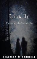 Libro Look Up : The Journey Of A Soul Satellite - Rebecca...