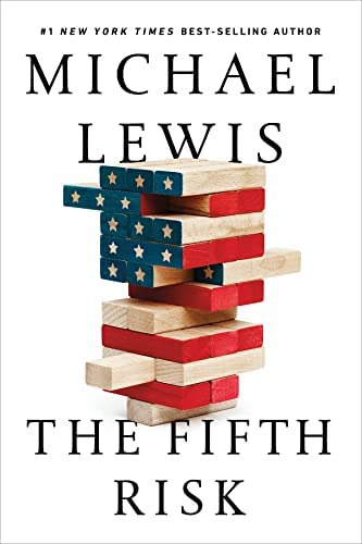 The Fifth Risk, De Lewis, Michael. Editorial W. W. Norton & Company, Tapa Dura En Inglés