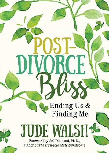 Libro:  Post-divorce Bliss: Ending Us And Finding Me