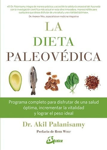 Libro La Dieta Paliovedica De Akil Palanisamy