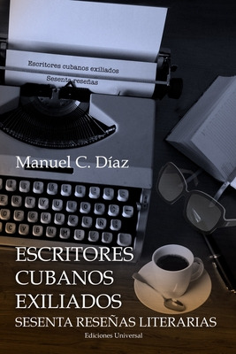 Libro Escritores Cubanos Exiliados Sesenta Reseã±as Liter...