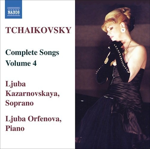 Songs Vol 4/kazarnovskaya - Tchaikovsky (cd)