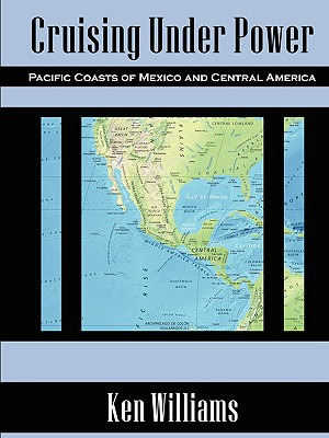 Libro Cruising Under Power - Pacific Coasts Of Mexico And...