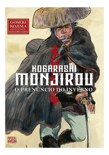 Kogarashi Monjirou: O Prenúncio Do Inverno  - Goseki Kojima - Mangá - Pipoca E Nanquim, De Goseki Kojima. Editora Pipoca E Nanquim, Capa Mole Em Português, 2023
