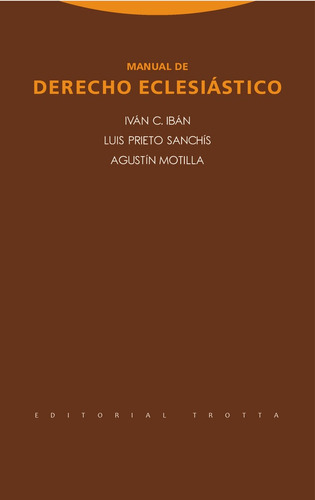 Manual de Derecho EclesiÃÂ¡stico, de Iban, Iván C.. Editorial Trotta, S.A., tapa blanda en español