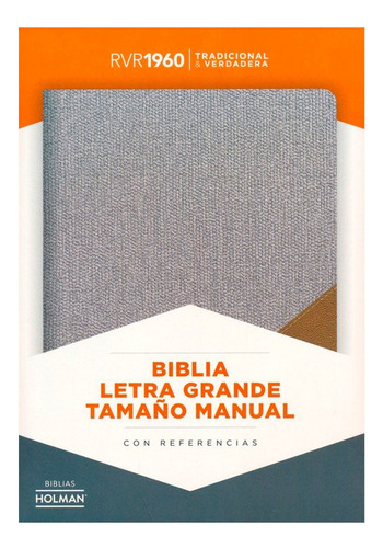 Biblia Letra Grande Rvr1960 T. Manual  Imit. Piel Dos Tonos