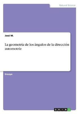 La Geometr A De Los Ngulos De La Direcci N Automotriz - J...