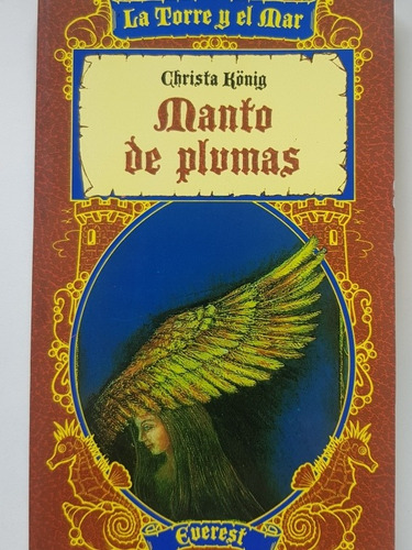 Manto De Plumas  - Christa Konig  Libro Nuevo 
