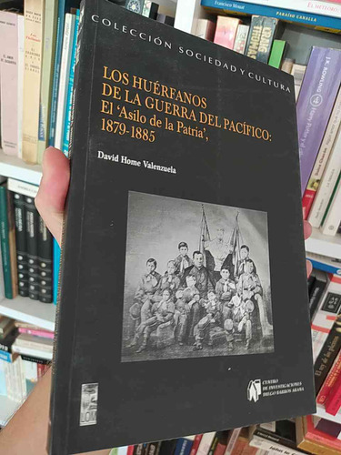 Los Huérfanos De La Guerra Del Pacífico: El 'asilo De La Pat