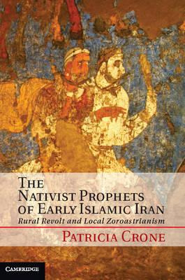 Libro The Nativist Prophets Of Early Islamic Iran : Rural...