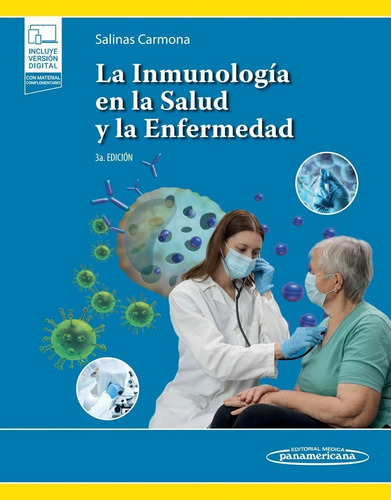 La Inmunología En La Salud Y La Enfermedad 3ra Edicion, De Mario César Salinas Carmona. Editorial Medica Panamericana, Tapa Blanda En Español, 2023