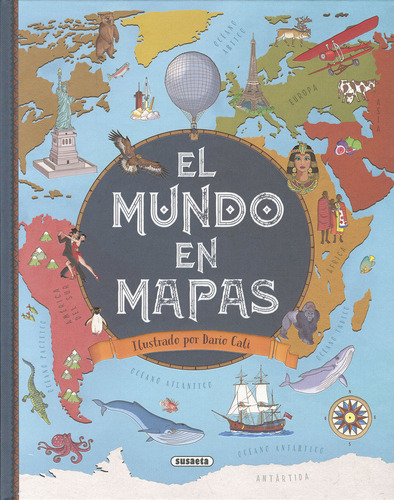 El Mundo En Mapas - Aceti, Laura  - * 