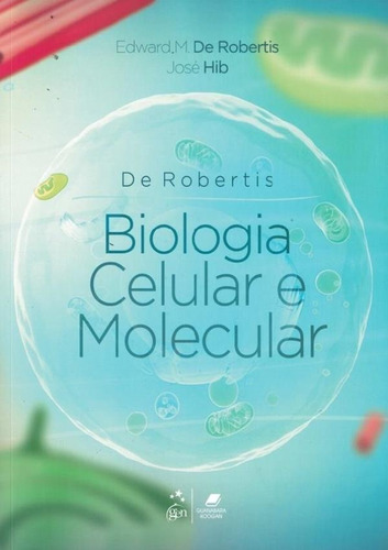 De Robertis Biologia Celular E Molecular 16ª Edicao