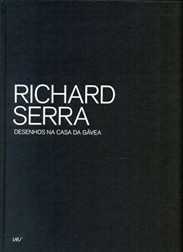 Libro Richard Serra Desenhos Na Casa Da Gavea De Serra Richa