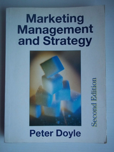 Marketing Management And Strategy Peter Doyle 2001 482p