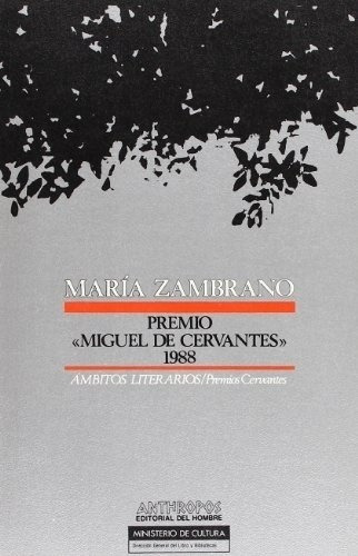  - María Zambrano. Premio Miguel De Cervantes 1988