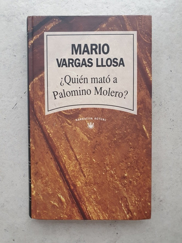 Libro Quien Mató A Palomino Molero?, De Mario Vargas Llosa 