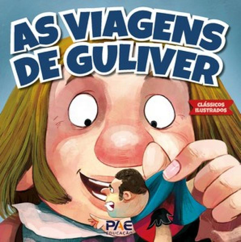 As Viagens De Guliver, De Swift, Jonathan. Editorial Pae Editora, Tapa Mole En Português